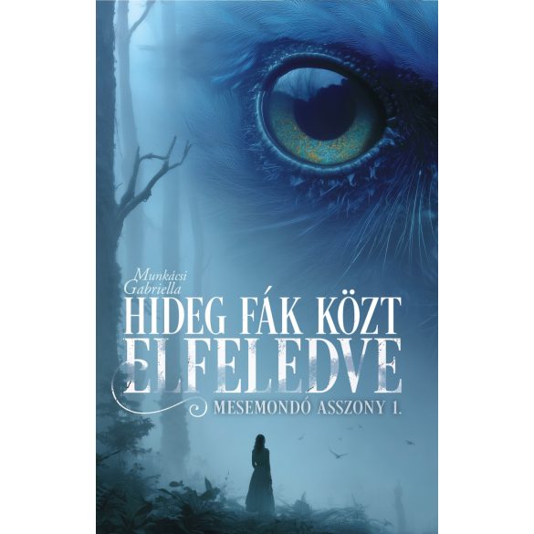 Hideg fák közt elfeledve