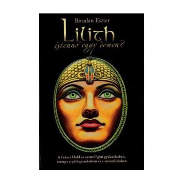 Lilith - istennő vagy démon?